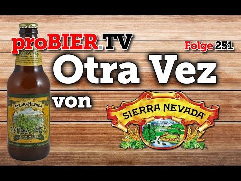 proBIER.TV - Otra Vez von Sierra Nevada | #251 | Craft Beer Review [4K]