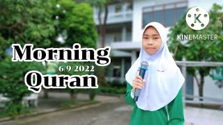 Morning Quran (6/9/2022) ด.ญ.เมลดา ยอมิน ป.6/2