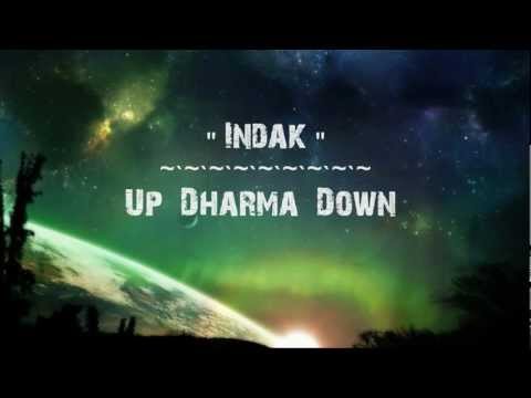 Indak lyrics by Up Dharma Down