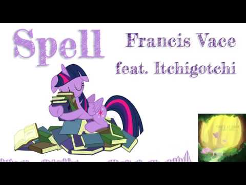 Spell feat. Itchigotchi