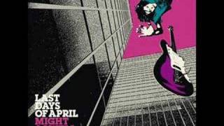 Last Days Of April "Melbourne"