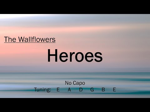 Heroes - The Wallflowers | Chords and Lyrics