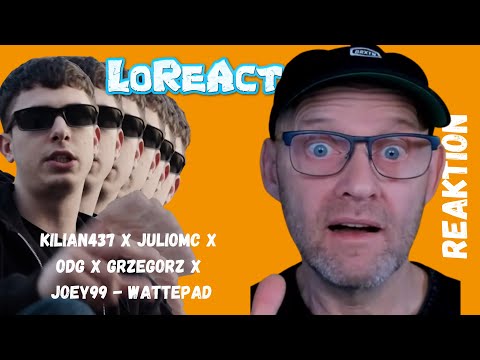 Kilian437 x JulioMC x ODG x Grzegorz x Joey99 - Wattepad - REAKTION | Deutschrap Reaction | LoReAct