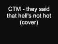 Marilyn Manson - They said that hells not hot ...
