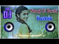 Naag Di Bachi Dj Remix Song Raj Brar | Bach Bach Bach Meri Nazran To Bach Remix Dj Neeraj Sopu 2024