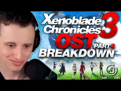 Music Teacher Hears Xenoblade Chronicles 3 OST For The First Time! | Part 2