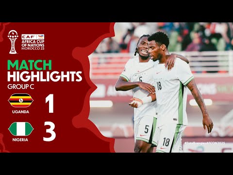 HIGHLIGHTS | Uganda 🆚 Nigeria | #TotalEnergiesAFCON2025 - Group C