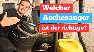 Welcher Aschesauger ist der richtige?