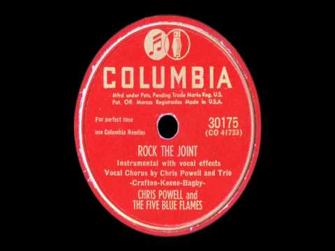 78 RPM: Chris Powell & The Five Blue Flames - Rock The Joint