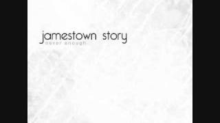Don't Go // Jamestown Story