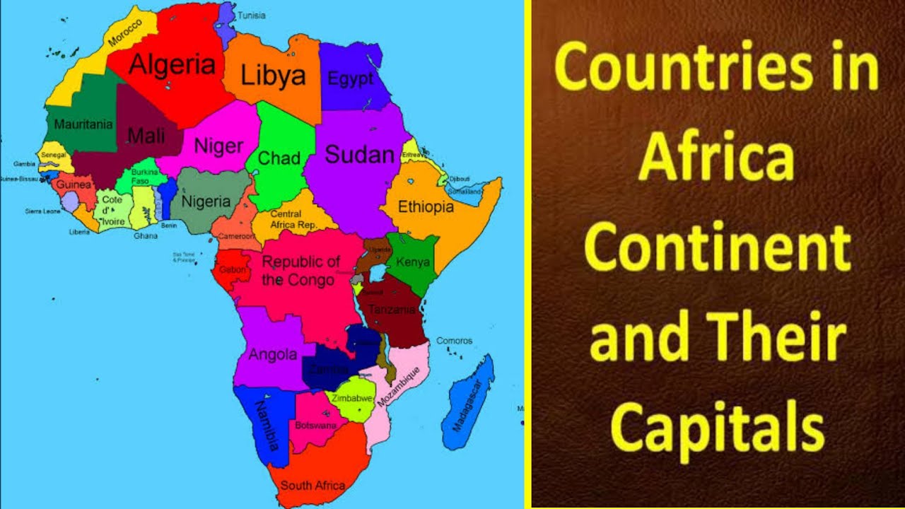 AFRICAN CAPITALS | Africa Countries  and their Capitals | Map of African Continent countries