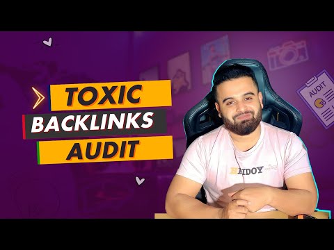 Toxic Backlinks V Quality Backlinks Explaind By Top Rated SEO Expert