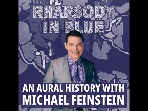 100 Years of Rhapsody in Blue Told by Michael Feinstein