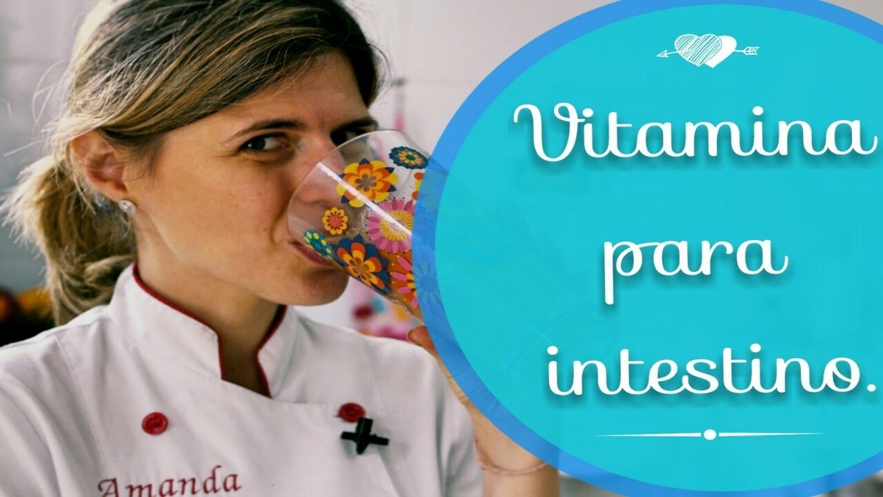 Vitamina Para o Intestino Funcionar #VontadeDeDoce 12