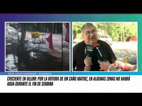Inundación en Ullum: Domínguez confirmó que hay zonas del departamento que no tienen agua potable