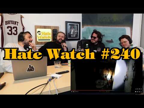 #240 - Basement Brothers | Hate Watch with Devan Costa