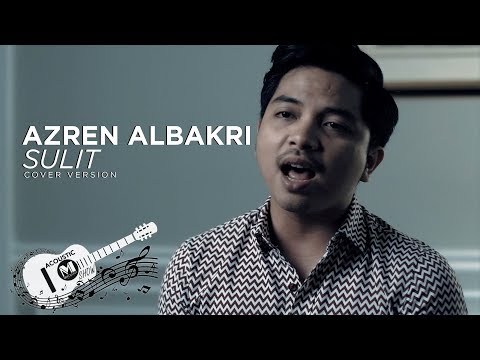 Azren Albakri - Sulit (Cover) | Aman Aziz