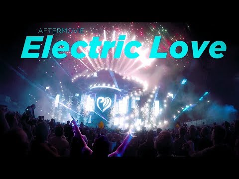 ELECTRIC LOVE FESTIVAL 2017 - OFFICIAL AFTERMOVIE