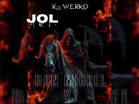 Para Don Miguel k-werco 2025