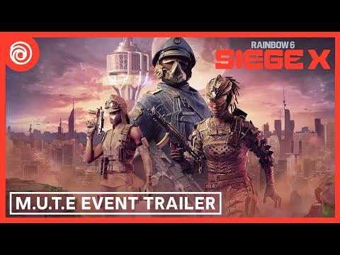 Rainbow Six Siege X: M.U.T.E Protocol: Flesh & Metal - Gameplay Trailer