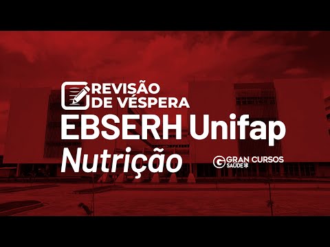 Revisão de Véspera Ebserh Unifap - Nutrição
