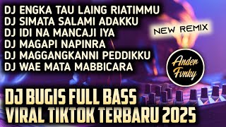 Download lagu DJ BUGIS FULL ALBUM - DJ BUGIS TERBARU 2025 FULL BASS VIRAL TIKTOK (VOL 2) mp3
