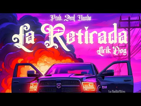 LA RETIRADA - LIRIK DOG (AUDIO OFICIAL) | “LA MISIÓN V7”