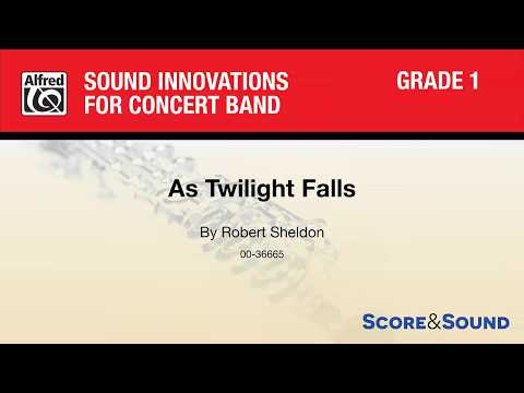 As Twilight Falls, by Robert Sheldon – Score & Sound