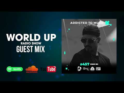 Dimo BG - World Up Radio Show 457