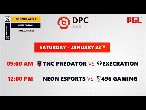 (4K) DPC  SEA 2021 - TNC vs Execration | Neon vs 496