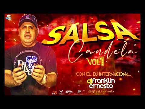 SALSA CANDELA VOL1   DJ FRANKLIN ERNESTO