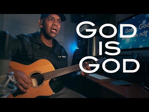 God Is God - Steven Curtis Chapman