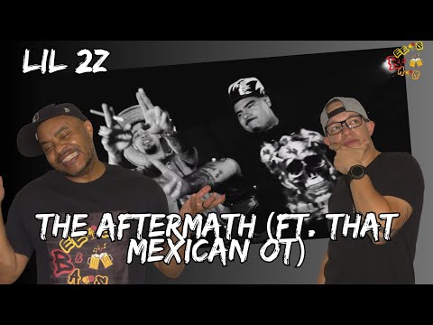 LIL 2Z WASH THAT MEXICAN OT?!?! | Lil 2z ft.That Mexican OT - The Aftermath Reaction