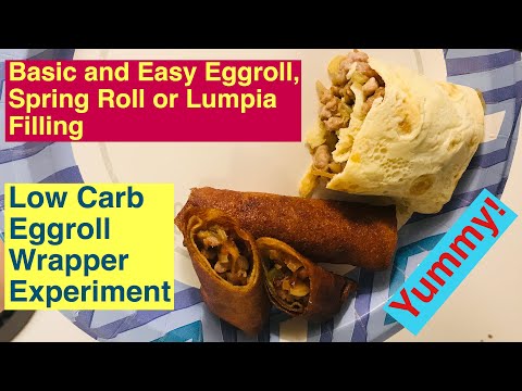 Easy Eggroll Filling and Low Carb Wrappers