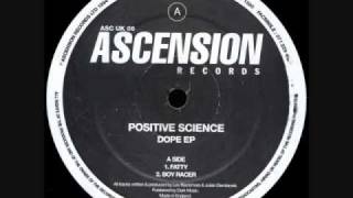 Positive Science - Fatty