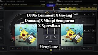 Download lagu DJ No Comment X Goyang Dumang X Mimpi Sempurna X Xpresikan | | Mengkane π΅βπ«π€πΆ mp3 Download lagu DJ No Comment X Goyang Dumang X Mimpi Sempurna X Xpresikan | | Mengkane π΅βπ«π€πΆ mp3
