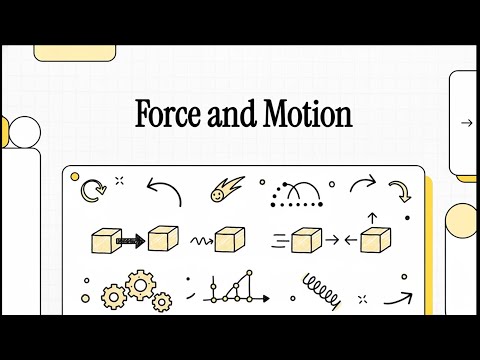 Lesson 1 (Module 4 – Term 2): Force and Motion | Physics Grade 9 Advanced