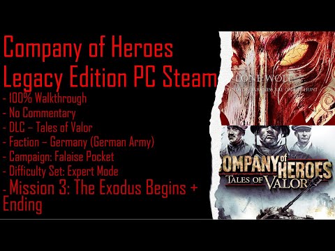 Company of Heroes ToV PC Steam + FP (Expert) 100% Walkthrough Part 3 + Ending (No Commentary)