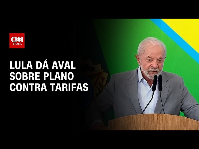 Lula dá aval sobre plano contra tarifas e Fazenda prepara notas técnicas | LIVE CNN