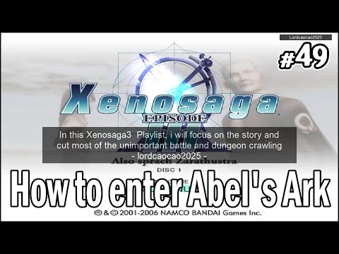 Xenosaga Episode 3 #49 Chapter 8: How to enter Abel's Ark