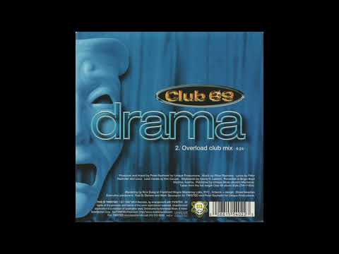 Drama (Overload Club Mix) - Club 69