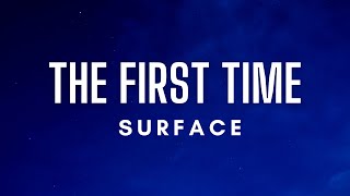 Surface - The First Time (Lyrics)