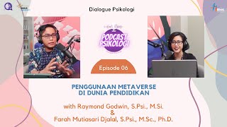 Dialogue Psikologi: Penggunaan Metaverse di Dunia Pendidikan