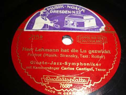 Wenskat-Orchester, Carlos Cantieni, Herr Lehmann hat die Lu gezwickt, Sommerschlager 1927