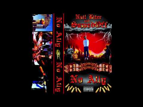 NAIL BITER X SAWEDOFF - NO ALLY