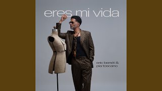 Eres Mi Vida