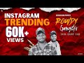 Rowdy Gangster Friendship Gana Song Official Gana Sharp Sam RR Records Trending Rowdygangster