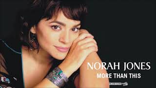 Norah Jones - More Than This (2001)