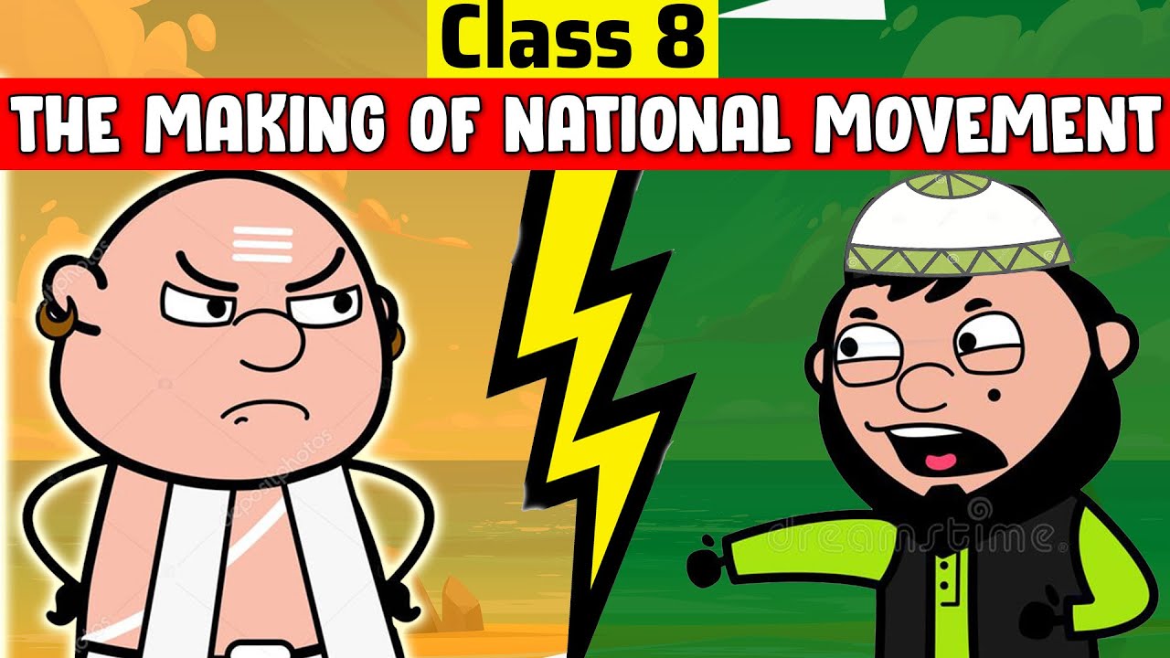 The Making of the National Movement 1870s - 1947 | Class 8 History Chapter 9 | Class 8 History