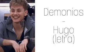 Hugo - demonios (letra)
